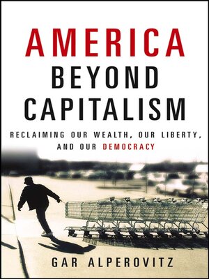 cover image of America Beyond Capitalism